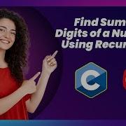 Find Sum Of Digits Of A Number Using Recursion C Programming Exercise