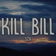 SZA Kill Bill Lyrics