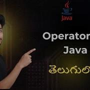 04 Operators In Java In Telugu Java Course In Telugu Code With Govind