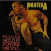 14 PANTERA Death Trap Vulgar Display Of Power Metal