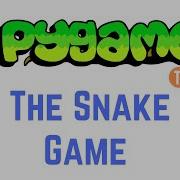 PyGame Tutorial For Beginners The Snake Game Snake Game With PyGame
