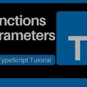 17 Function Parameters TypeScript Tutorial For Beginners