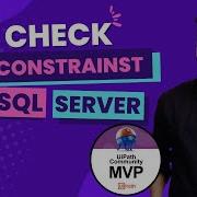 12 What Is Check Constraint In SQL Server Properties SQL Server Beginners Database