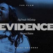 Evidence Feat Naomi Raine TRIBL ReFRESH Worship