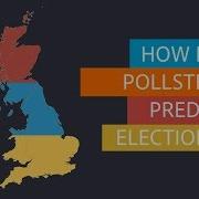 How Do Pollsters Predict UK General Election Results FT