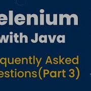 Selenium With Java Interview Questions Answers For Freshers Experienced Part 3