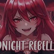 Nightcore Midnight Rebellion Rock Version
