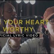Move Your Heart Worthy Official Lyric Video WorshipMob