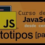 Curso Completo De JavaScript Desde Cero PROTOTIPOS PARTE 2 Video 51