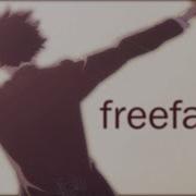 It S Called Freefall