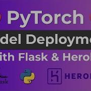 Create Deploy A Deep Learning App PyTorch Model Deployment With Flask Heroku