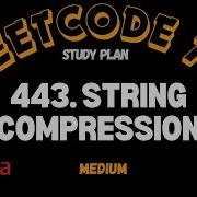 Leetcode 443 String Compression Medium Java Solution