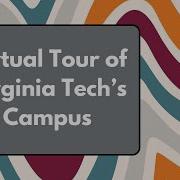 2024 Virtual Campus Tour Of Virginia Tech