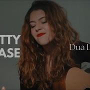 Pretty Please Dua Lipa Cover