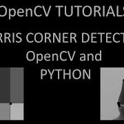 Harris Corner Detection Using OpenCV And Python