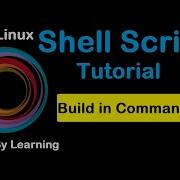 3 Shell Scripting Tutorial Linux BASH Builtin Commands Shell Scripting Tutorial For Beginners