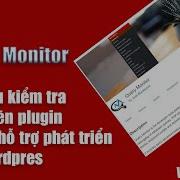 Plugin Query Monitor Hỗ Trợ Tìm điểm Tắc Nghẽn Plugin Debug Tăng Tốc Phát Triển Wordpress