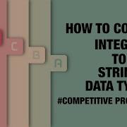 How To Convert Integer To String Datatype Competitive Programming