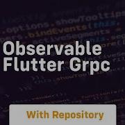 Observable Flutter Grpc