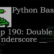 Python Basics What Is A Double Underscore In Python