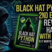 Stop Learning Python Start Learning Black Hat Python