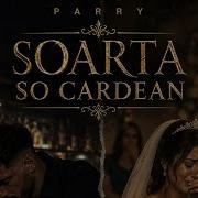 Parry Soarta So Cardean