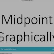 Graphical Midpoint