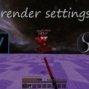 Render Obs Mc Settings Release Xwqter