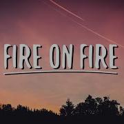 Sam Smith Fire On Fire Lyrics