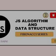 Fibonacci Series In JavaScript Recursive And Iterative Approaches