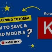 How To Save Load Deep Learning Models With Keras Tensorflow