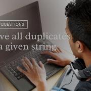 Python Interview Question Remove All Duplicates From A Given String In Python Perfect ELearning