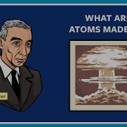 What Are Atoms Made Of