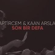 Sena Gül Kaan Arslan Son Bir Defa Official Video