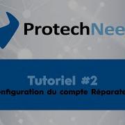 ProtechNeed By ASWO Configuration De Votre Compte Réparateur
