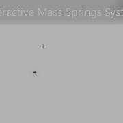 Interactive Mass Springs System Simulation Coded In Processing