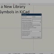 02 Building From Scratch Creating A New Library And Adding Symbols In KiCad