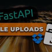 FastAPI File Uploads From HTML Forms Dropzone Js Integration