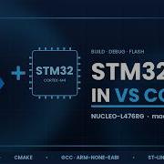 Set Up VS Code For STM32 Development NUCLEO L476RG Walkthrough