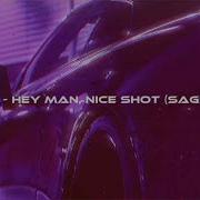 Filter Hey Man Nice Shot SAGE Rmx Wave Phonk
