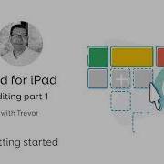 Grid For IPad Editing Part 1 Webinar
