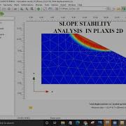 PLAXIS 2D SLOPE STABILITY ANALYSIS