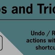 Tips And Tricks Undo Redo Actions With Key Shortcuts