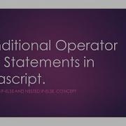 Javascript Tutorial Ep 04 Javascript Conditional Operator And If If Else Statement 2108