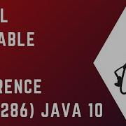 How To Use The Local Variable Type Inference In Java 10 Core Java Tutorial Java