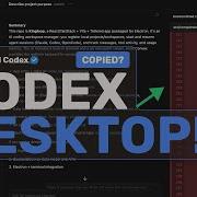 Настольное приложение Codex бесплатный кодекс GPT 5 2 протестировано копирует ли OpenAI тепе