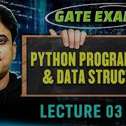 GATE Exam Python Programming Data Structure 03 DA