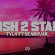 Tyla Ft Sean Paul Push 2 Start Letra Lyrics