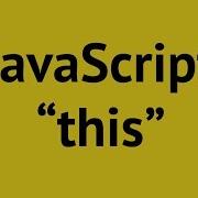 JavaScript This Keyword