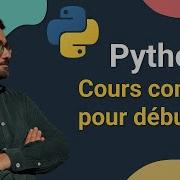 Python Cours Complet Pour Débutants 2026